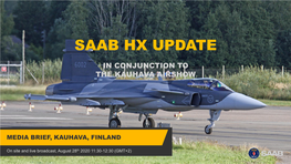 Saab HX Media Brief at Kauhava, Finland