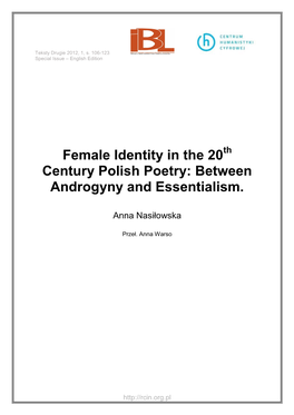 Female Identity in the 20Th Century Polish Poetry: Between Androgyny and Essentialism