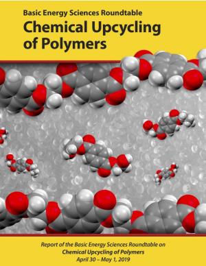 Chemical Upcycling of Polymers