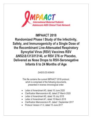 IMPAACT 2018 Randomized Phase I Study of the Infectivity, Safety, And