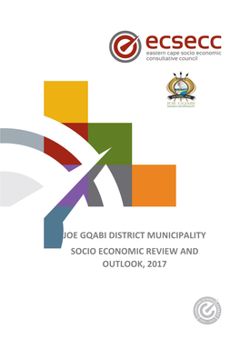 Joe Gqabi District Municipality Socio Economic Review and Outlook, 2017