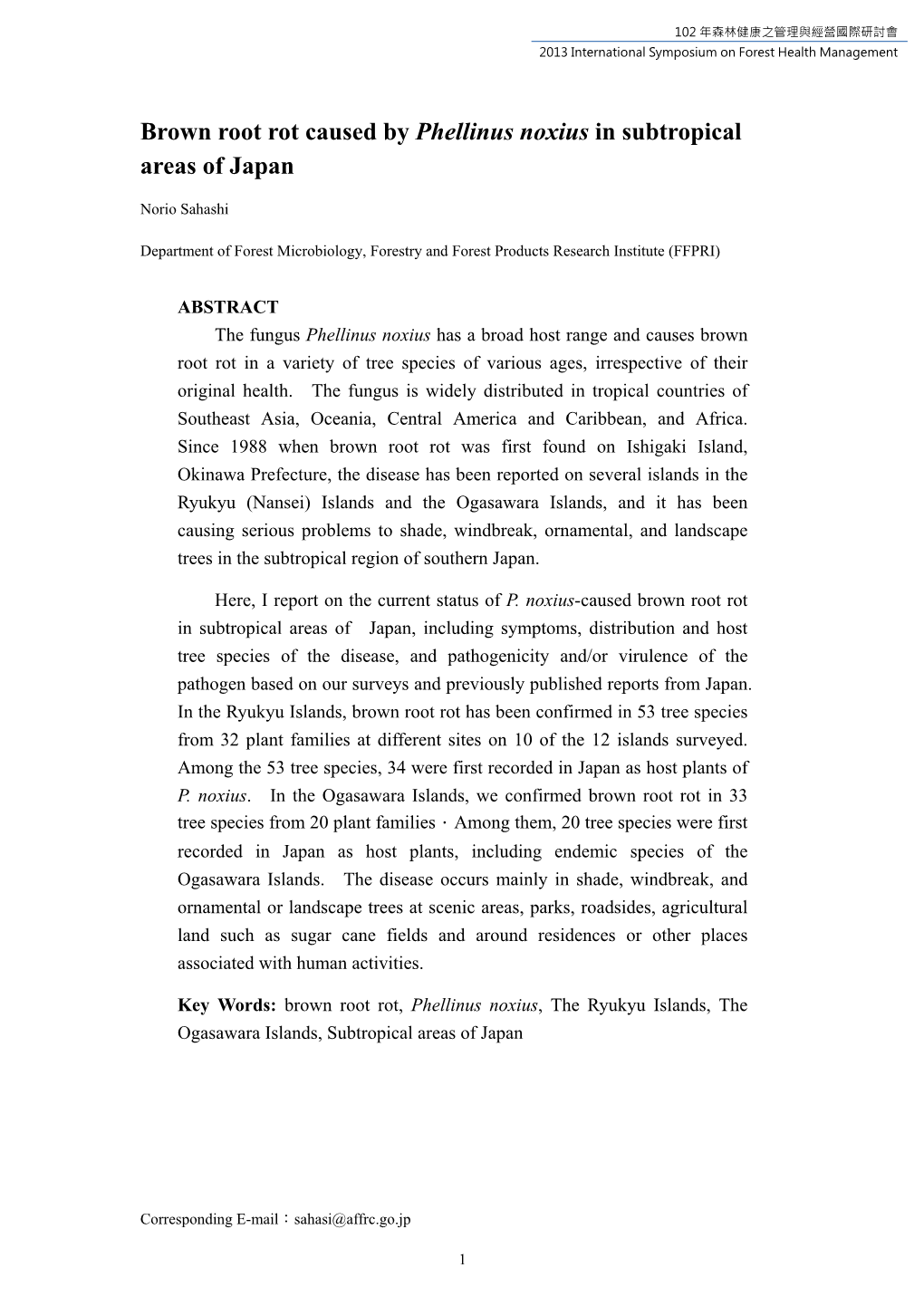 Brown Root Rot Caused by Phellinus Noxius in Subtropical Areas of Japan