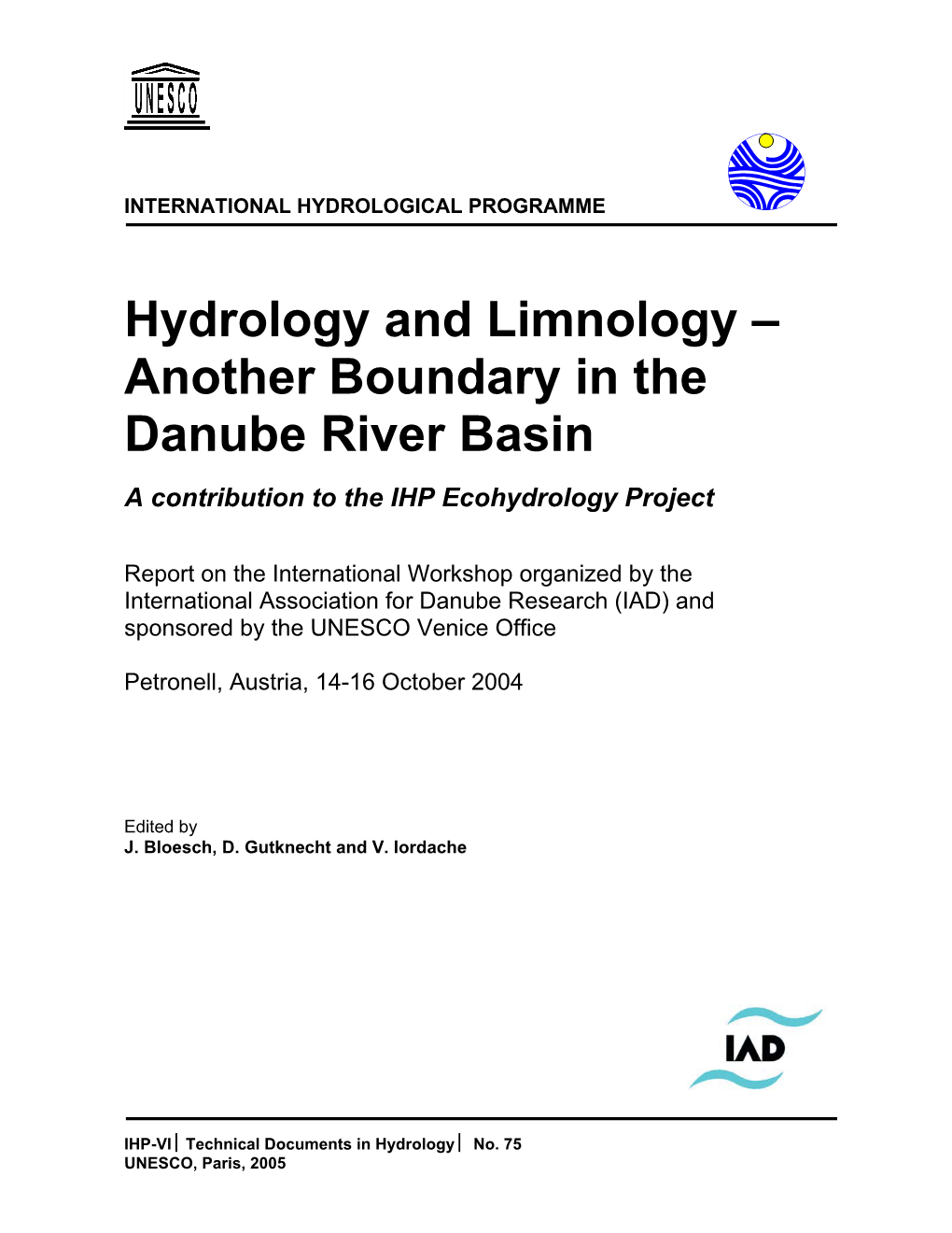 Hydrology and Limnology – Another Boundary in the Danube River Basin