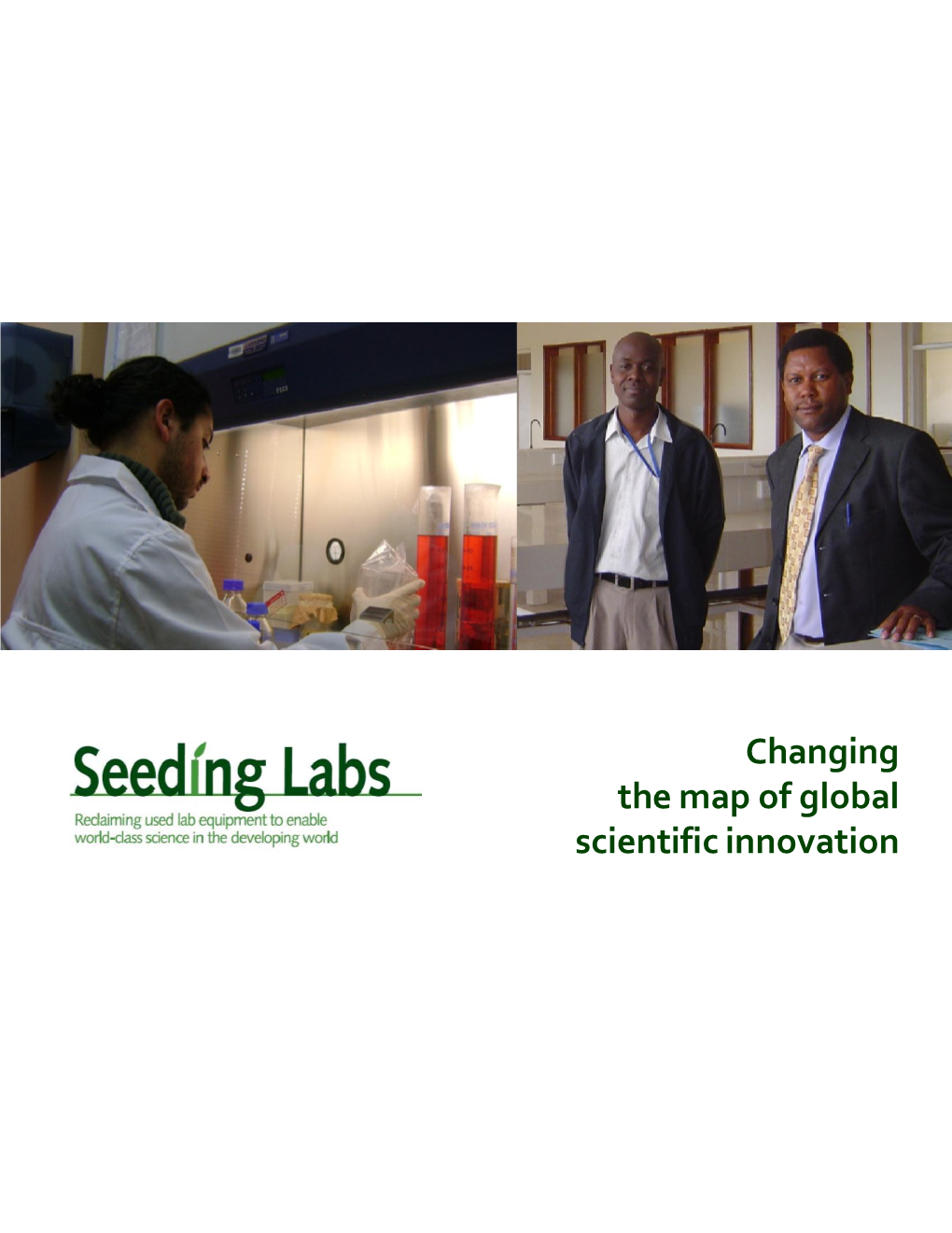 Changing the Map of Global Scientific Innovation These Photos Are of Seeding Labs Fellows