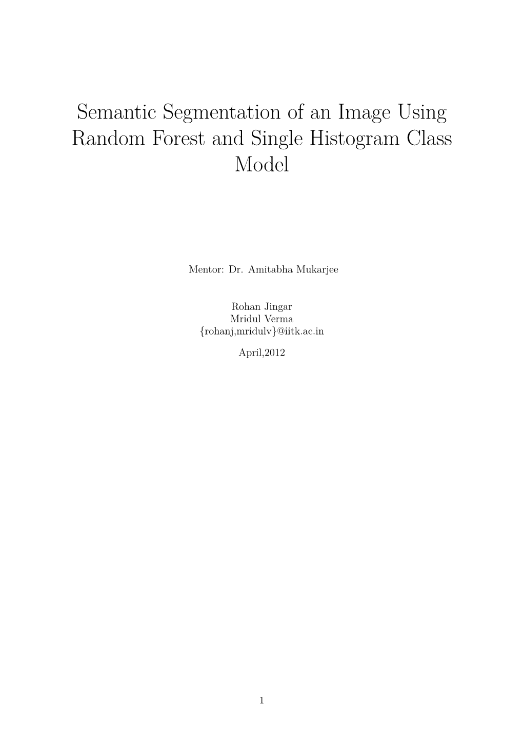 Semantic Segmentation of an Image Using Random Forest and Single Histogram Class Model
