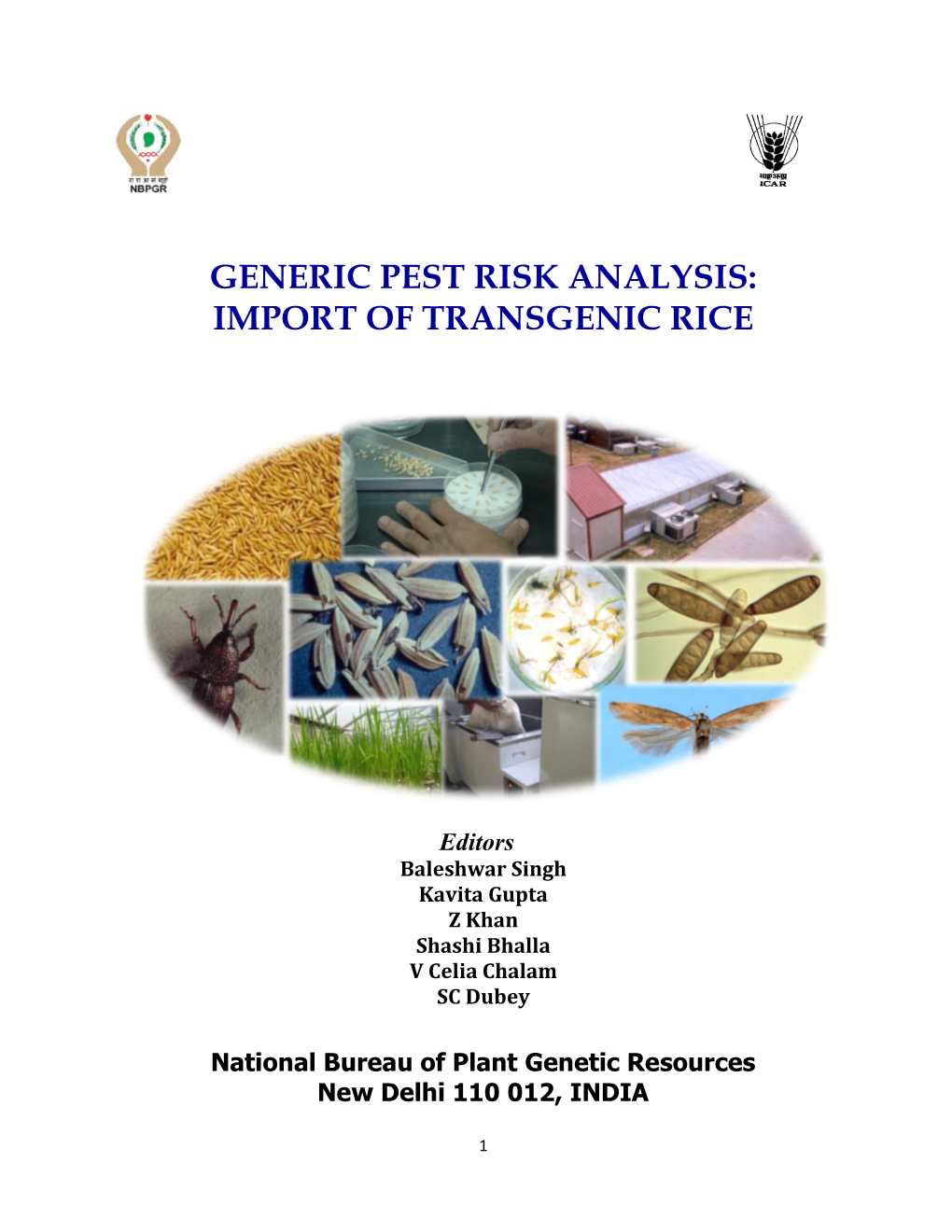 Generic Pest Risk Analysis: Import of Transgenic Rice