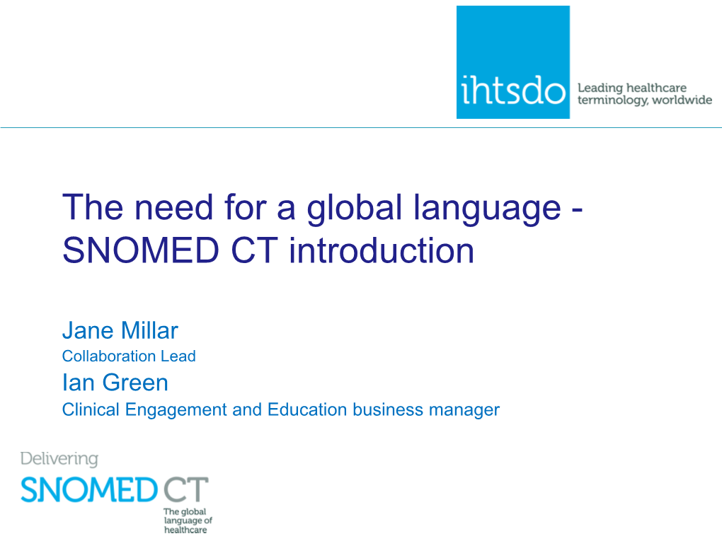 The Need for a Global Language - SNOMED CT Introduction