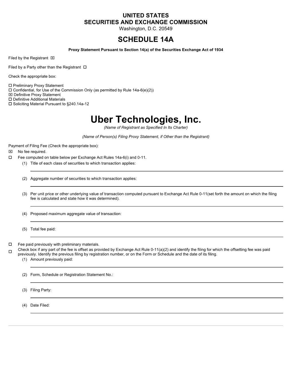 Uber Technologies, Inc. (Name of Registrant As Specified in Its Charter)