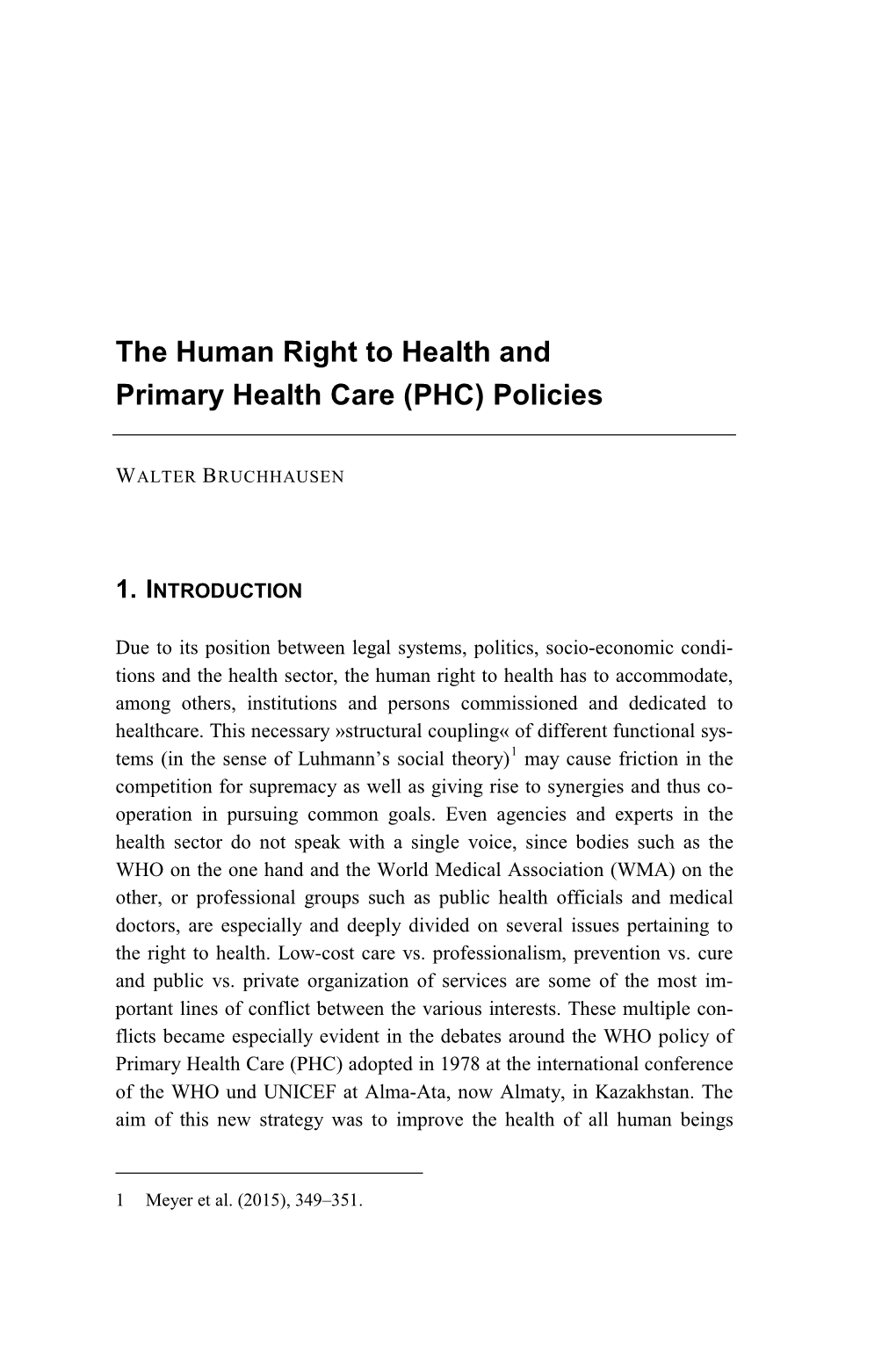 The Human Right to Health and Primary Health Care (PHC) Policies