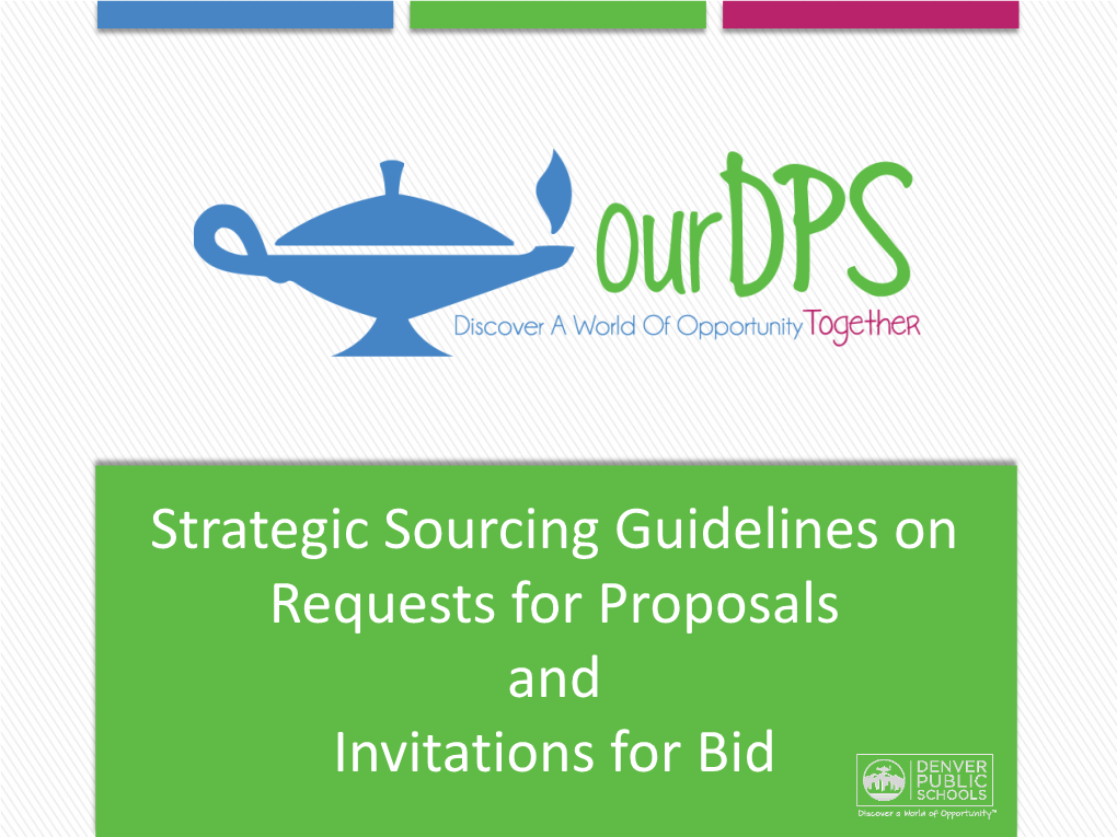 Strategic Sourcing Guidelines on Requests for Proposals and Invitations for Bid Table of Contents