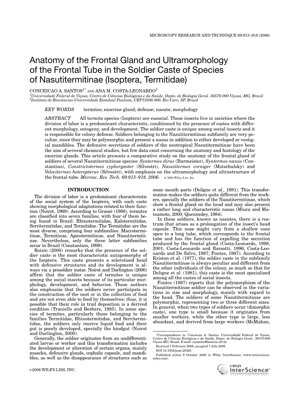 Anatomy of the Frontal Gland and Ultramorphology of the Frontal Tube in the Soldier Caste of Species of Nasutitermitinae (Isoptera, Termitidae)