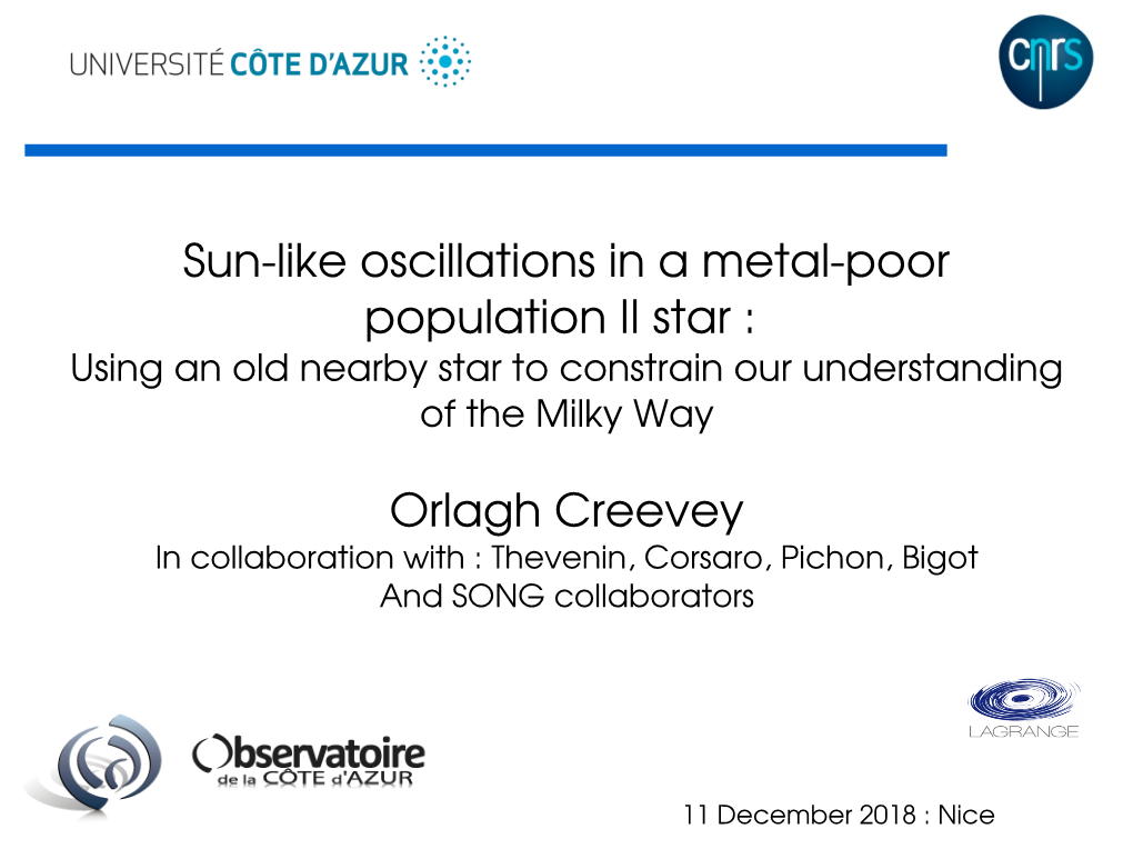 Sunlike Oscillations in a Metalpoor Population II Star : Orlagh Creevey