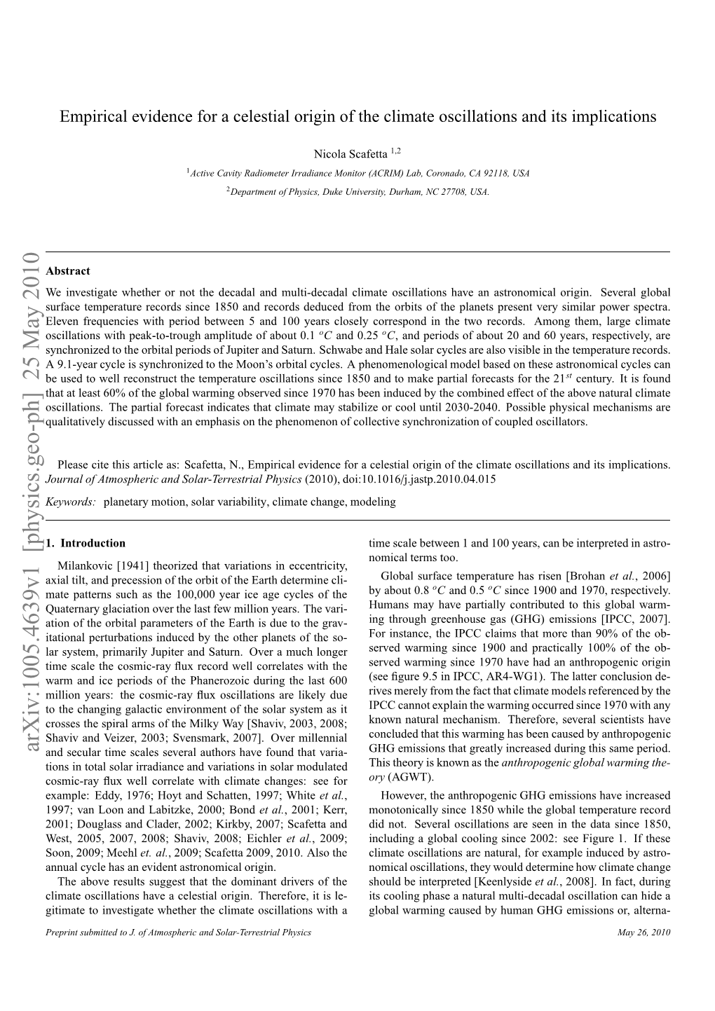 Empirical Evidence for a Celestial Origin of the Climate Oscillations And