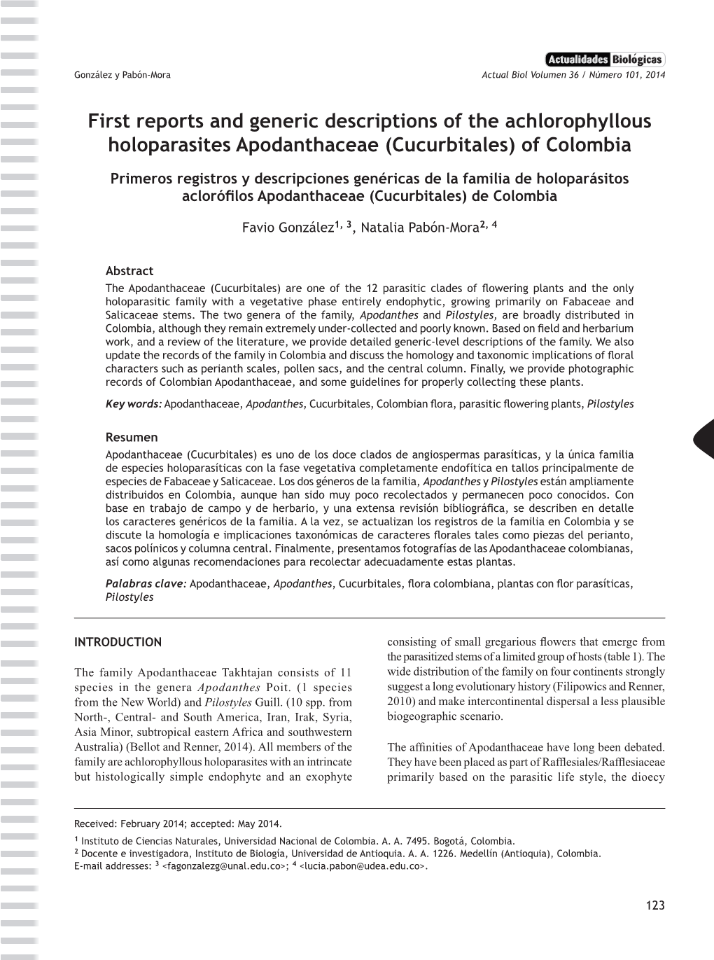 First Reports and Generic Descriptions of the Achlorophyllous Holoparasites Apodanthaceae (Cucurbitales) of Colombia