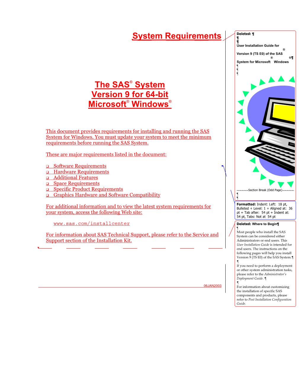 System Requirements, the SAS System Version 9 for 64-Bit