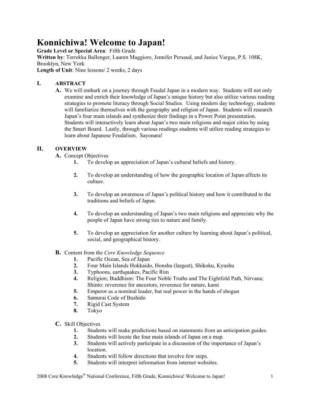 Japan! Grade Level Or Special Area: Fifth Grade Written By: Terrekka Ballenger, Lauren Maggiore, Jennifer Persaud, and Janice Vargas, P.S