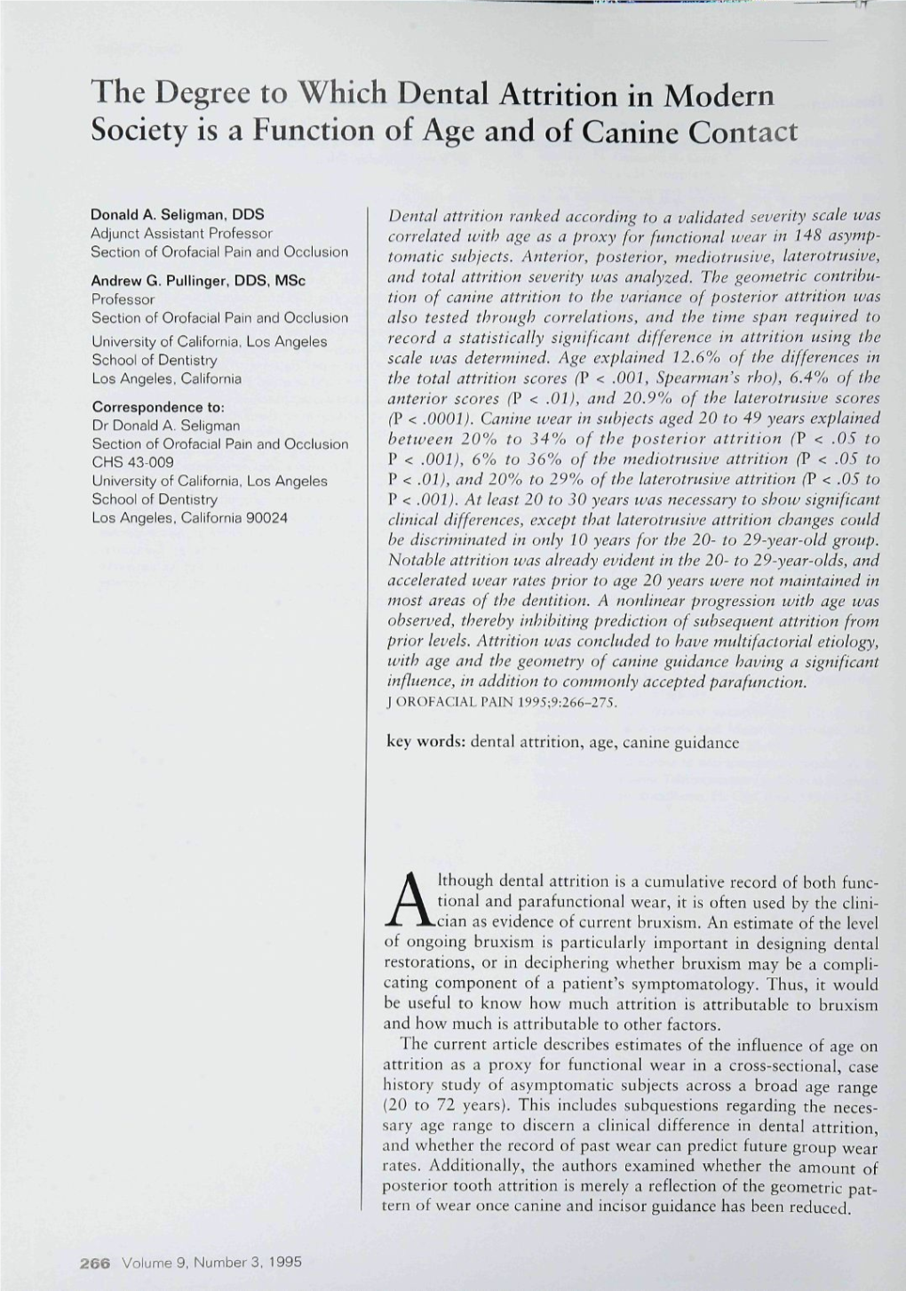 The Degree to Which Dental Attrition in Modern Society Is a Function of Age and of Canine Contact