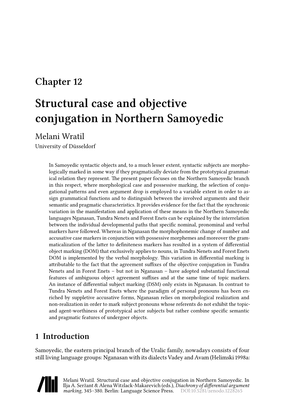 Structural Case and Objective Conjugation in Northern Samoyedic Melani Wratil University of Düsseldorf