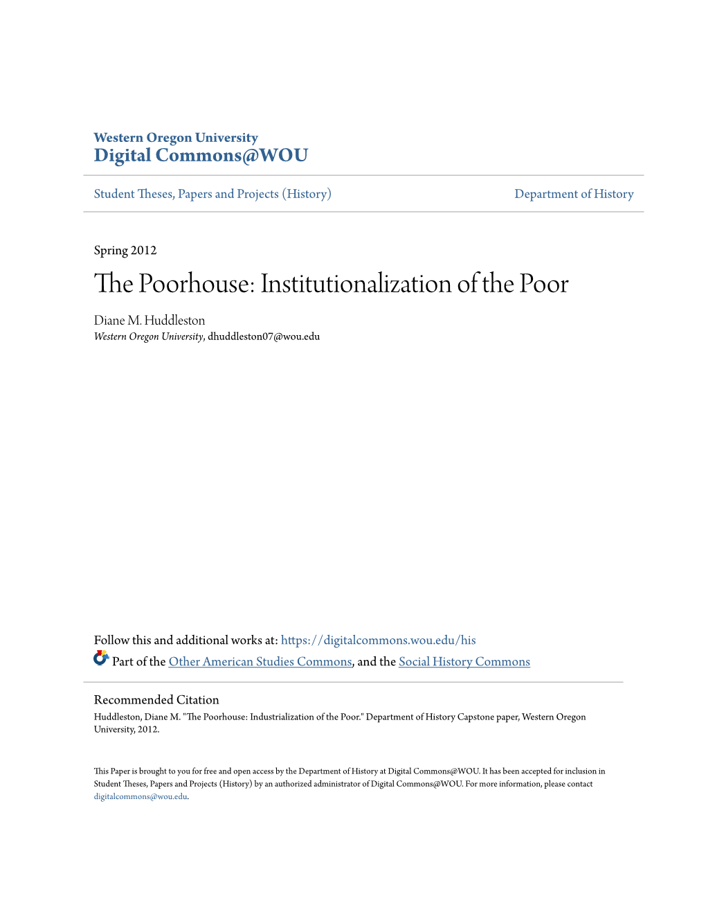 The Poorhouse: Institutionalization of the Poor