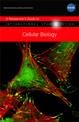 A Researcher's Guide to ISS Cellular Biology