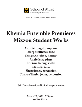 Khemia Ensemble Premieres Mizzou Student Works