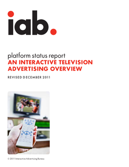 Platform Status Report an INTERACTIVE TELEVISION ADVERTISING OVERVIEW