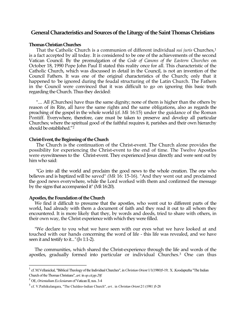 General Characteristics and Sources of the Liturgy of the Saint Thomas Christians