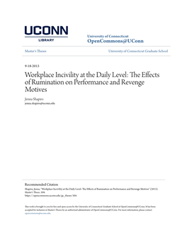 Workplace Incivility at the Daily Level: the Effects of Rumination on Performance and Revenge Motives" (2013)