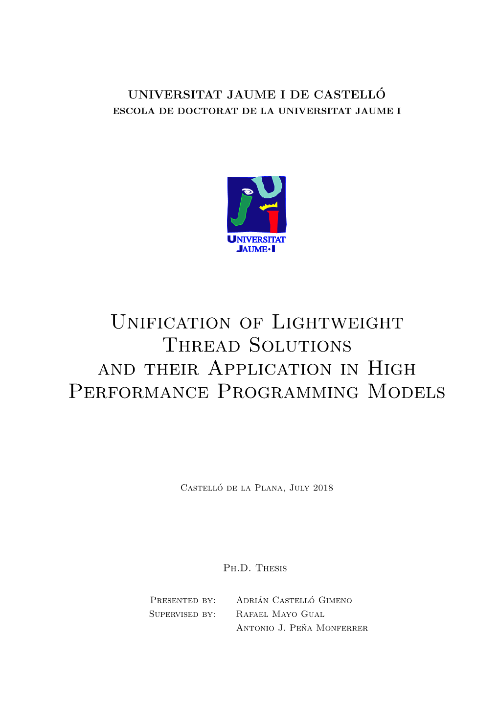 Unification of Lightweight Thread Solutions and Their Application in High Performance Programming Models