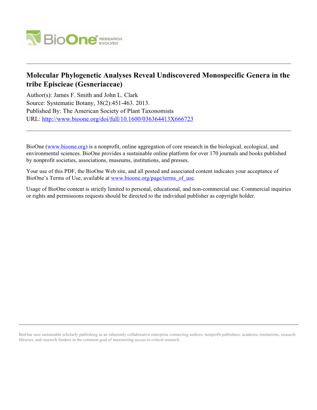 Molecular Phylogenetic Analyses Reveal Undiscovered Monospecific Genera in the Tribe Episcieae (Gesneriaceae) Author(S): James F