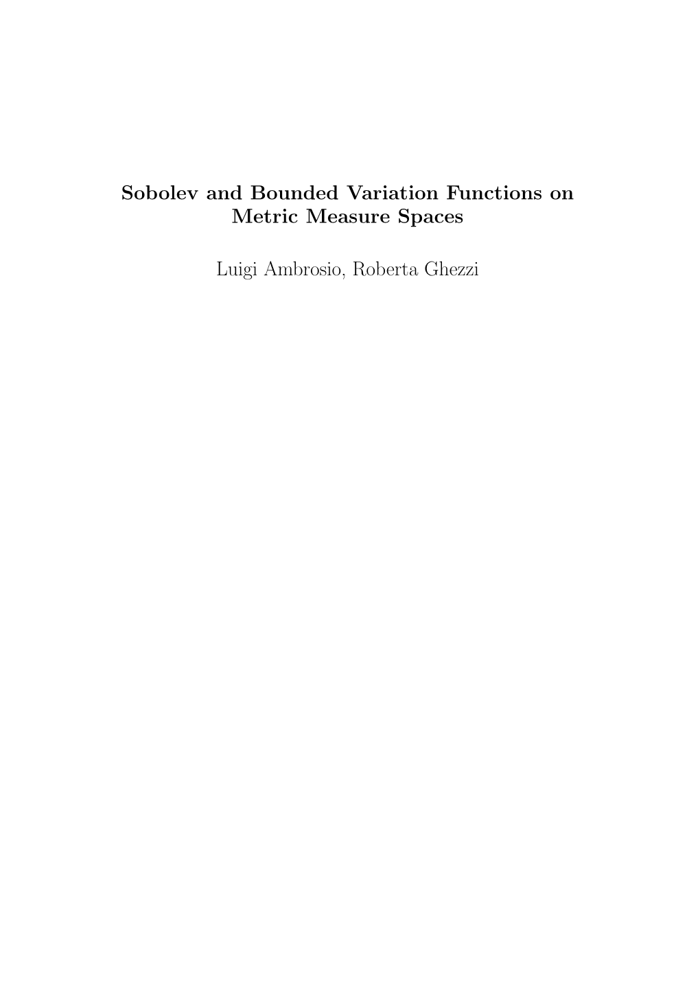 Sobolev and Bounded Variation Functions on Metric Measure Spaces