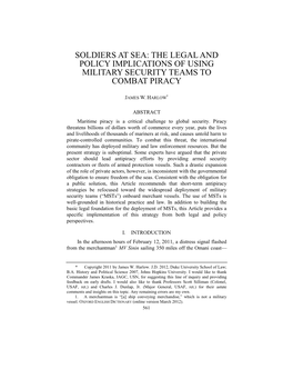 Soldiers at Sea: the Legal and Policy Implications of Using Military Security Teams to Combat Piracy