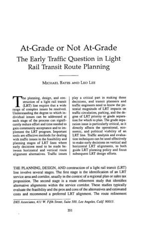 At-Grade Or Not At-Grade the Early Traffic Question in Light Rail Transit Route Planning