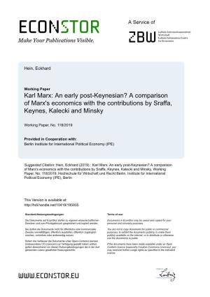 Karl Marx: an Early Post-Keynesian? a Comparison of Marx's Economics with the Contributions by Sraffa, Keynes, Kalecki and Minsky