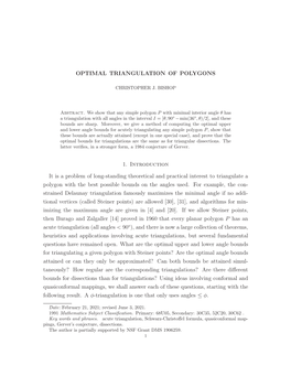 OPTIMAL TRIANGULATION of POLYGONS 1. Introduction It Is a Problem of Long-Standing Theoretical and Practical Interest to Triangu