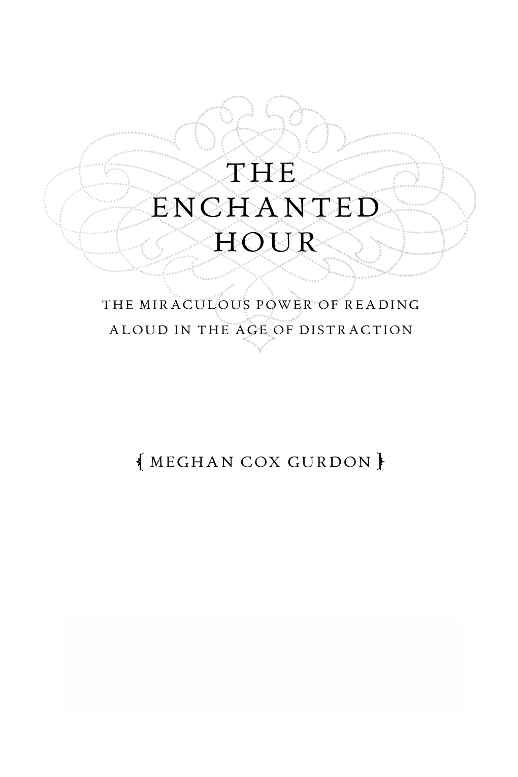 The Enchanted Hour