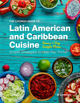 Latin American and Caribbean Cuisine Bonus: 1-Day