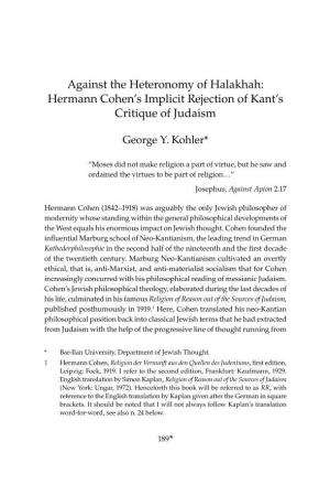 Against the Heteronomy of Halakhah: Hermann Cohen's Implicit Rejection of Kant's Critique of Judaism