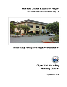 Mariners Church Expansion Project Initial Study / Mitigated Negative Declaration City of Half Moon Bay Planning Division