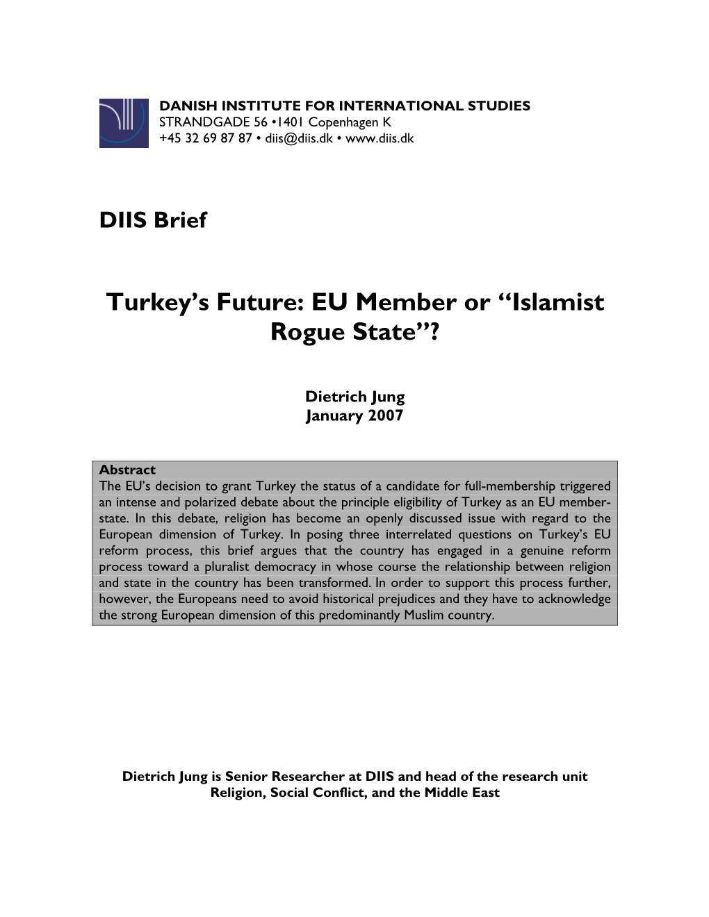 Turkey's Future: EU Member Or “Islamist Rogue State”?