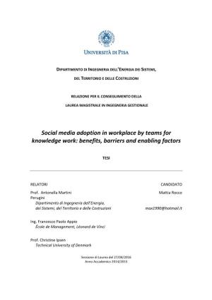 Social Media Adoption in Workplace by Teams for Knowledge Work: Benefits, Barriers and Enabling Factors