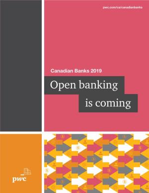 Canadian Banks 2019 Open Banking Is Coming