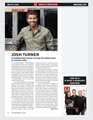 Josh Turner a Traditionalist Works to Bring the Ballad Back to Country Radio “The Other Night I Was Having Connect with His Fans