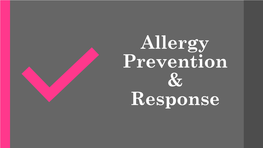 Allergy Prevention & Response