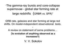 “The Gamma-Ray Bursts and Core-Collapse Supernovae - Global Star Forming Rate at Large Redshifts (GRBR Vs