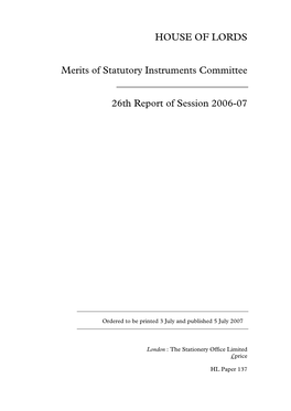 HOUSE of LORDS Merits of Statutory Instruments Committee 26Th Report