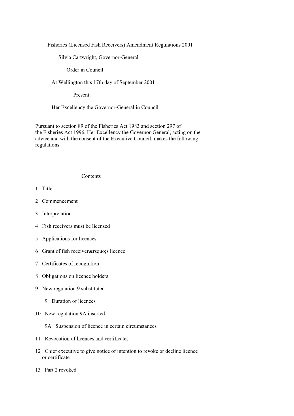 Fisheries (Licensed Fish Receivers) Amendment Regulations 2001