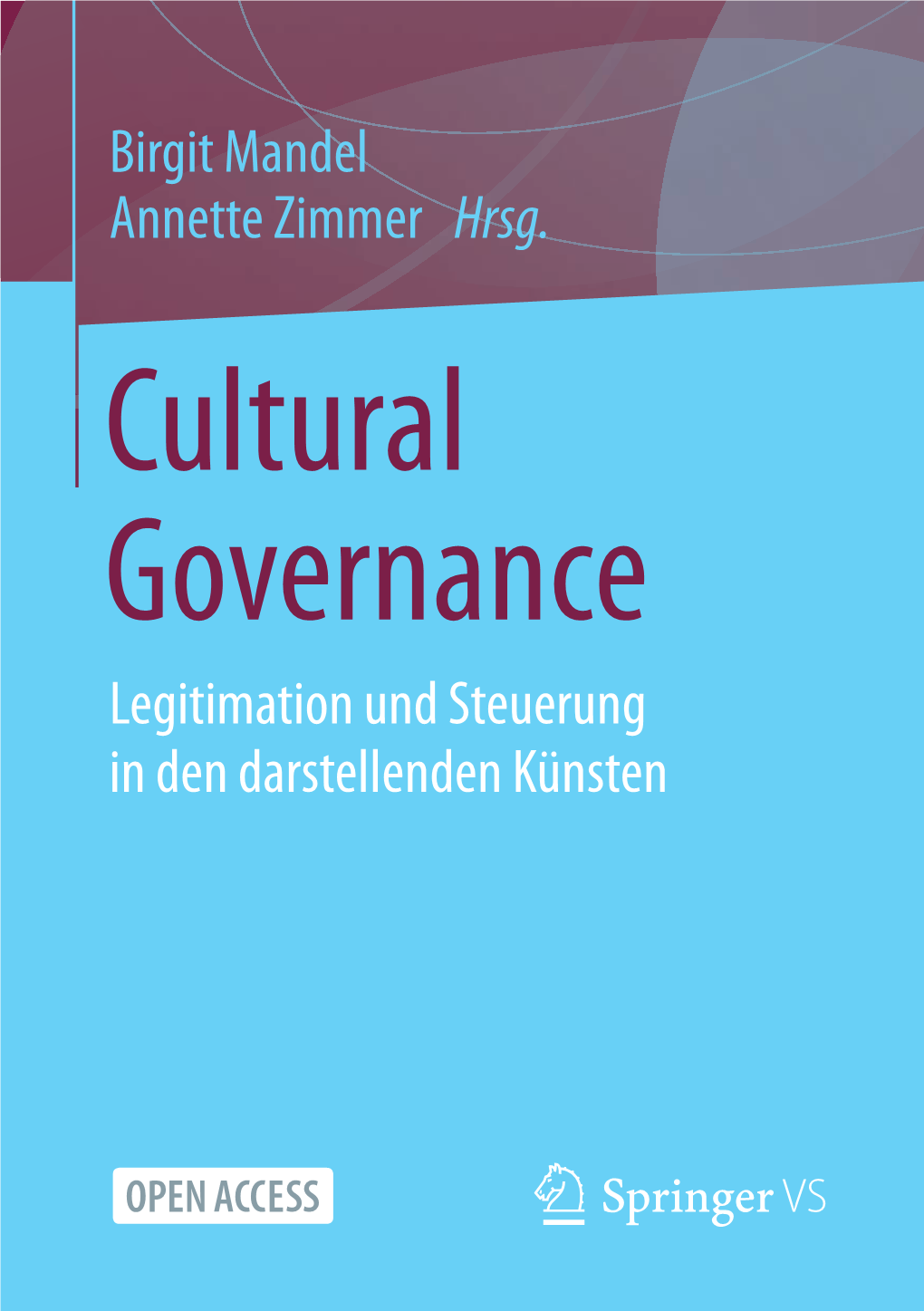 Birgit Mandel Annette Zimmer Hrsg. Legitimation Und Steuerung in Den