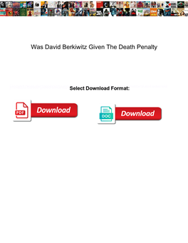 Was David Berkiwitz Given the Death Penalty