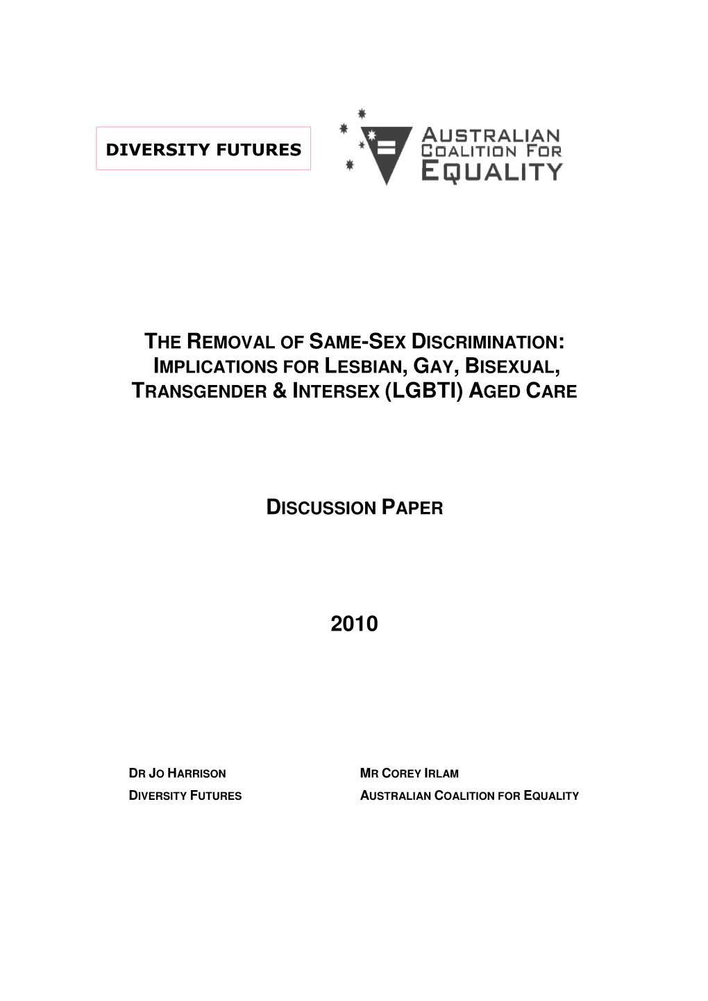 Implications for Lesbian, Gay, Bisexual, Transgender & Intersex (Lgbti)